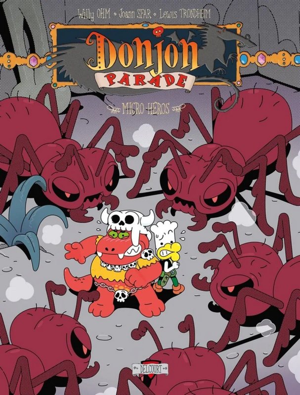 Donjon Parade tome 10 - Micro-Héros